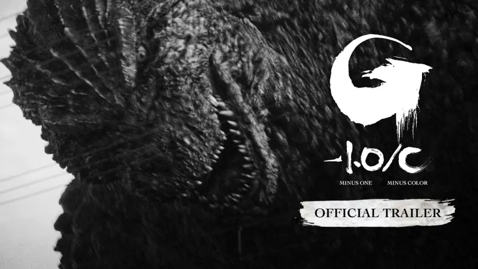 Видео к фильму Godzilla Minus One / Minus Color | GODZILLA MINUS ONE/MINUS COLOR Official Trailer