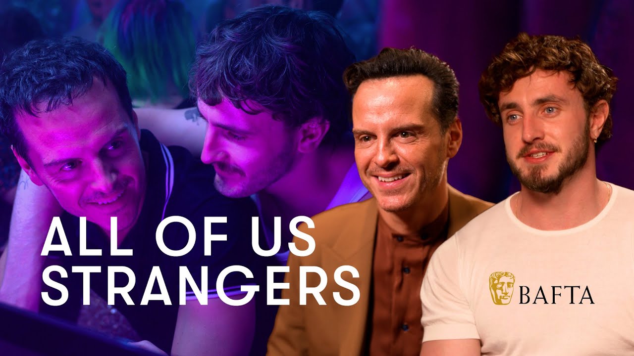 Видео к фильму Мы все чужие | Andrew Scott and Paul Mescal on creating intimacy in All of Us Strangers | BAFTA Interview