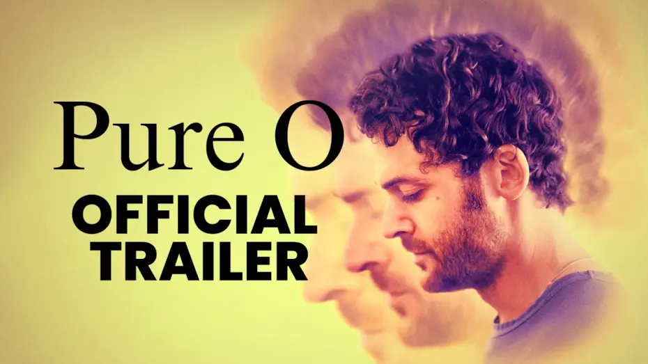 Видео к фильму Pure O | Official Trailer