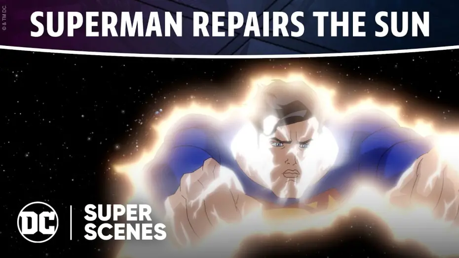 Видео к фильму Сверхновый Супермен | DC Super Scenes: Superman Repairs the Sun