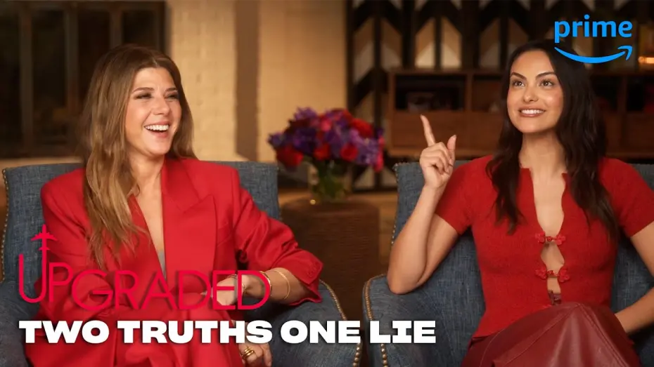 Видео к фильму Upgraded | Camila Mendes and Marisa Tomei Play Two Truths One Lie