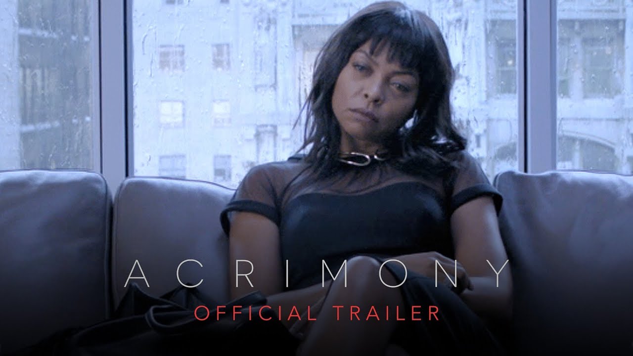 Видео к фильму Раздражительность | Tyler Perry’s Acrimony (2018 Movie) Official Trailer – Taraji P. Henson