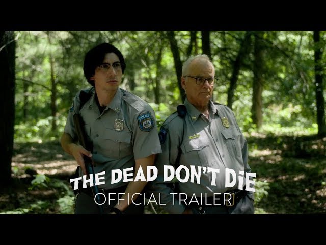 Видео к фильму Мёртвые не умирают | Official Trailer